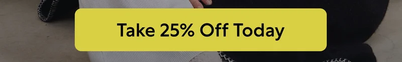 Take 25% Off Today Take 25% Off Today