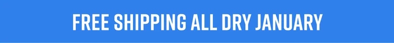 FREE SHIPPING ALL DRY JANUARY