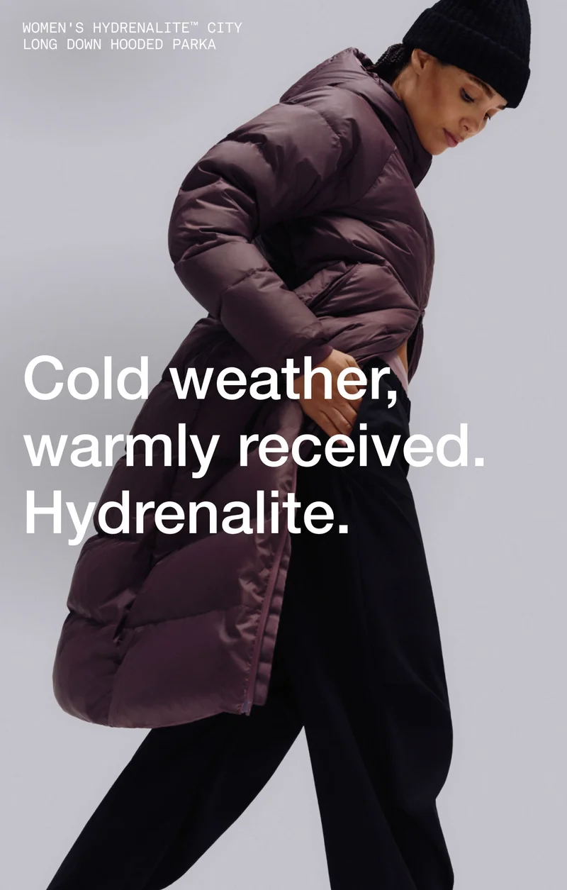 Women’s Hydrenalite™ City Long Down Hooded Parka. Cold weather, warmly received. Hydrenalite.