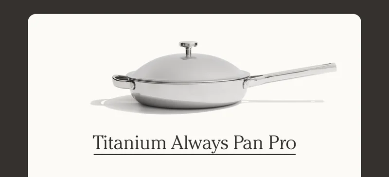 Titanium Always Pan Pro