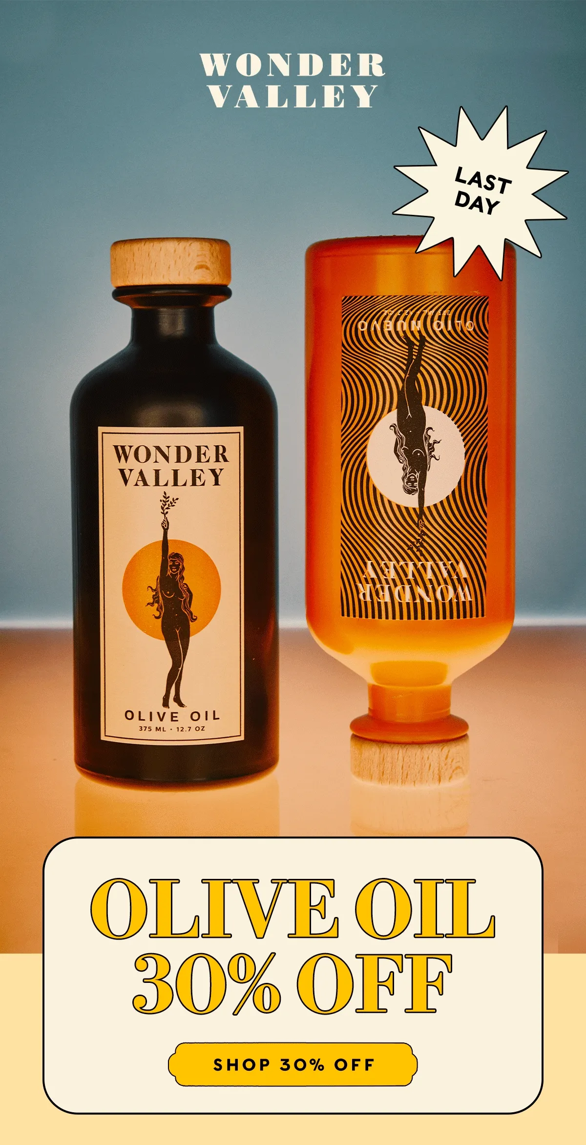LAST DAY     OLIVE OIL 30% OFF     SHOP 30% OFF SALE