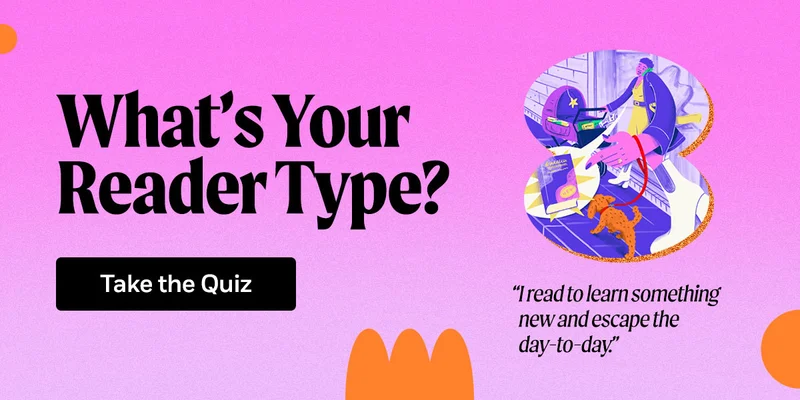 What’s Your Reader Type? Take the Quiz