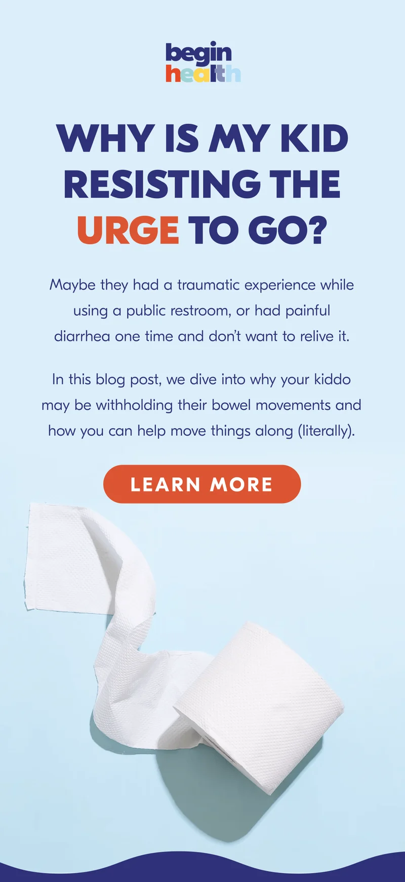Why is my kid resisting the urge to go?