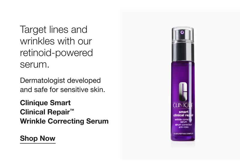 Target lines and wrinkles with our retinoid-powered serum. Dermatologist developed and safe for sensitive skin. Clinique Smart Clinical Repair™ Wrinkle Correcting Serum Shop Now