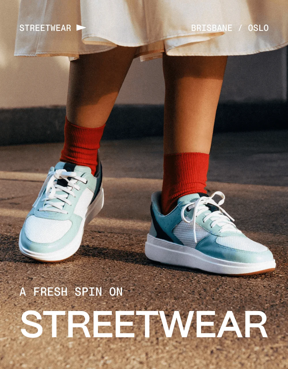 A fresh spin on streetwear. Brisbane and Oslo.