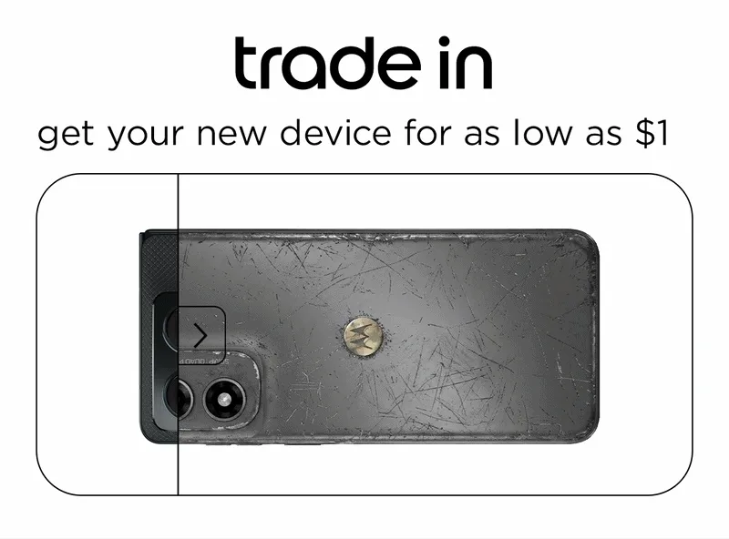 trade in - get your new device for as low as $1