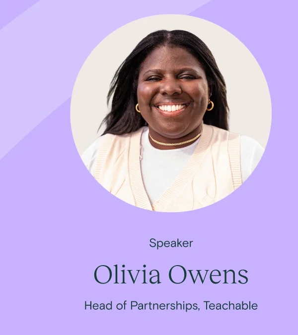 Olivia Owens Head of Partnerships, Teachable