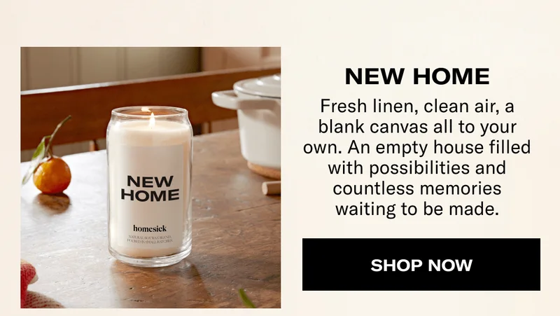 NEW HOME | Fresh linen, clean air, a blank canvas all to your own. An empty house filled with possibilities and countless memories waiting to be made. | SHOP NOW