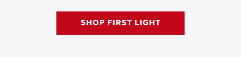 SHOP FIRST LIGHT