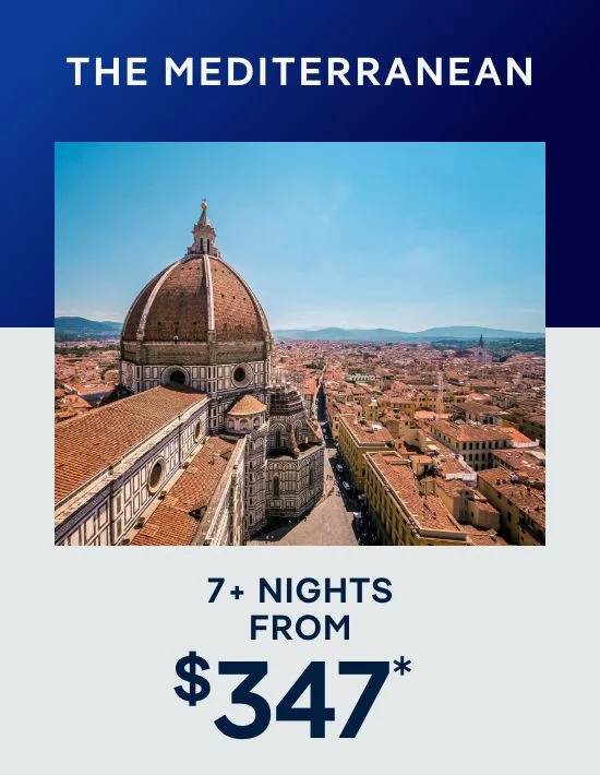 Mediterranean – 7+ Nights – Click to View Cruises & Book Now