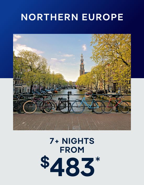 Northern Europe – 7+ Nights – Click to View Cruises & Book Now