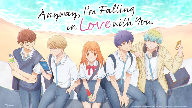 Anyway, I'm Falling in Love with You.