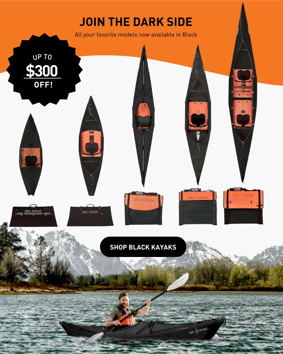 Last Call! Save 15% OFF Black Edition Kayaks. Sleek, dark, ready to embark!