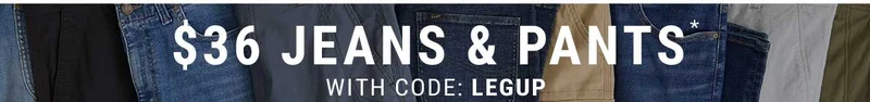 $36 Jeans & Pants* With Code: discount code