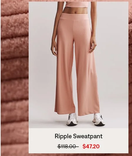 Ripple Sweatpant