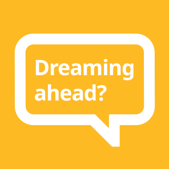 Dreaming ahead?