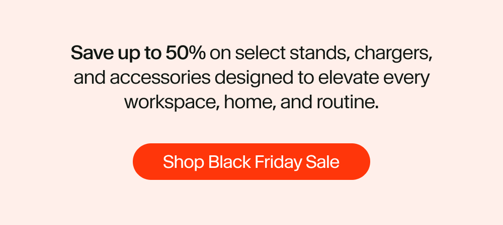 Save on favorites that elevate your space and power your day. From icons&nbsp;like Curve Nano to the HiRise 3 Deluxe.