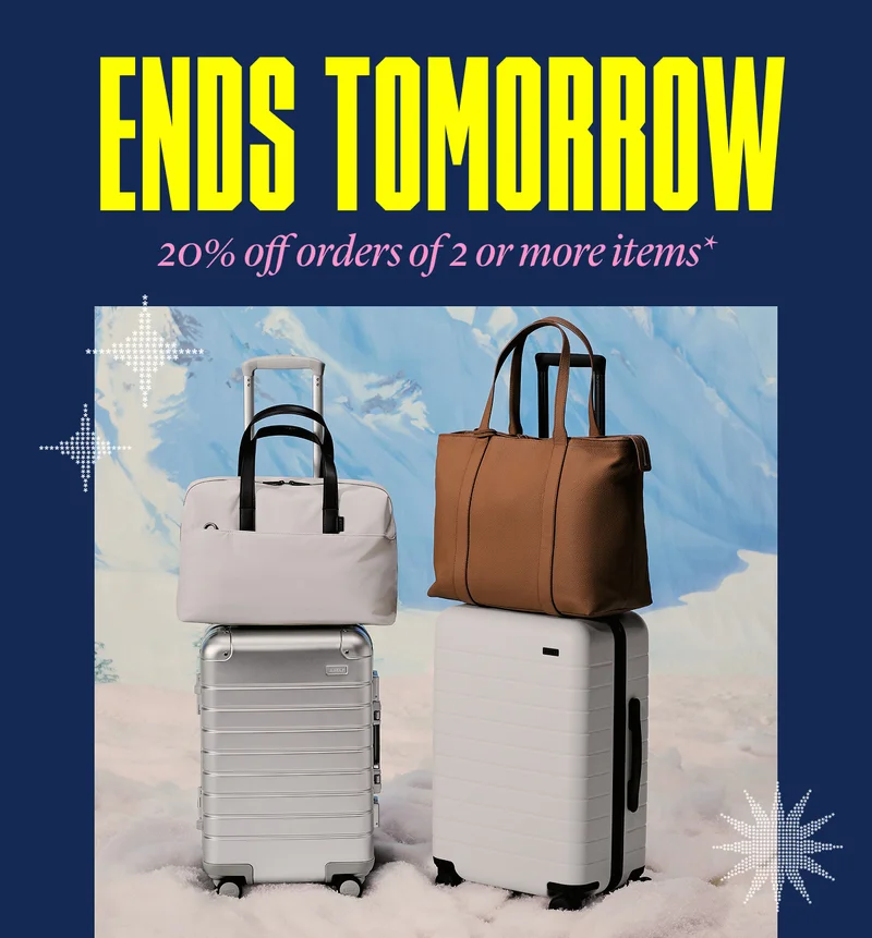 Ends Tomorrow | up to 20% Off