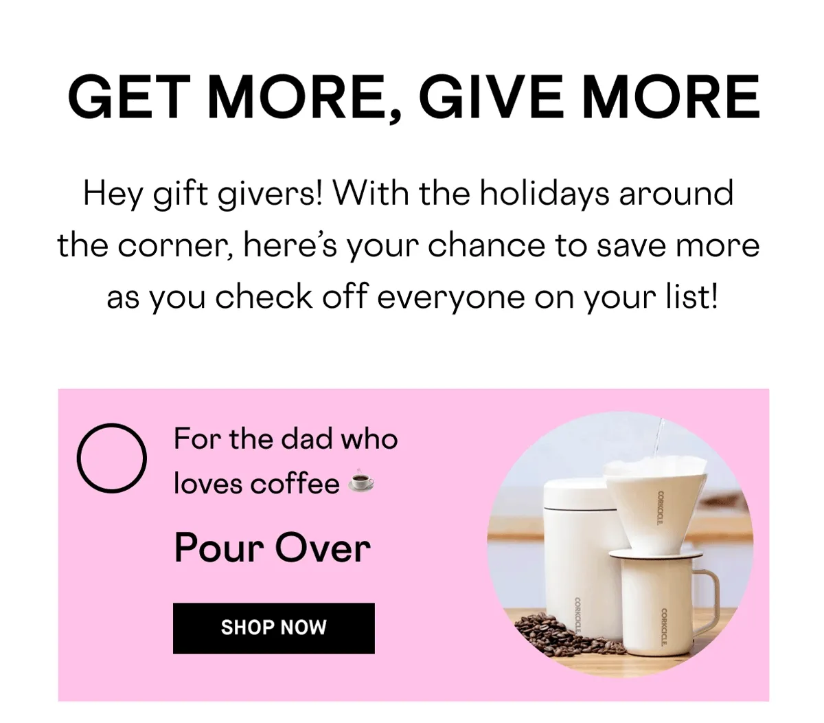 Get More, Give More