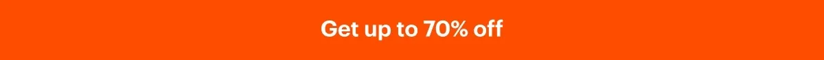 Get up to 70% off