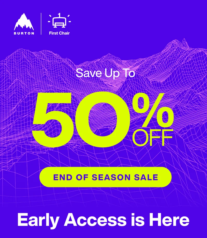 End of Season Sale - Early Access for First Chair Members is Here