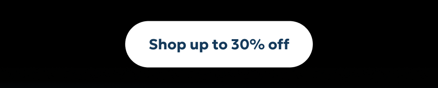 Shop up to 30% off