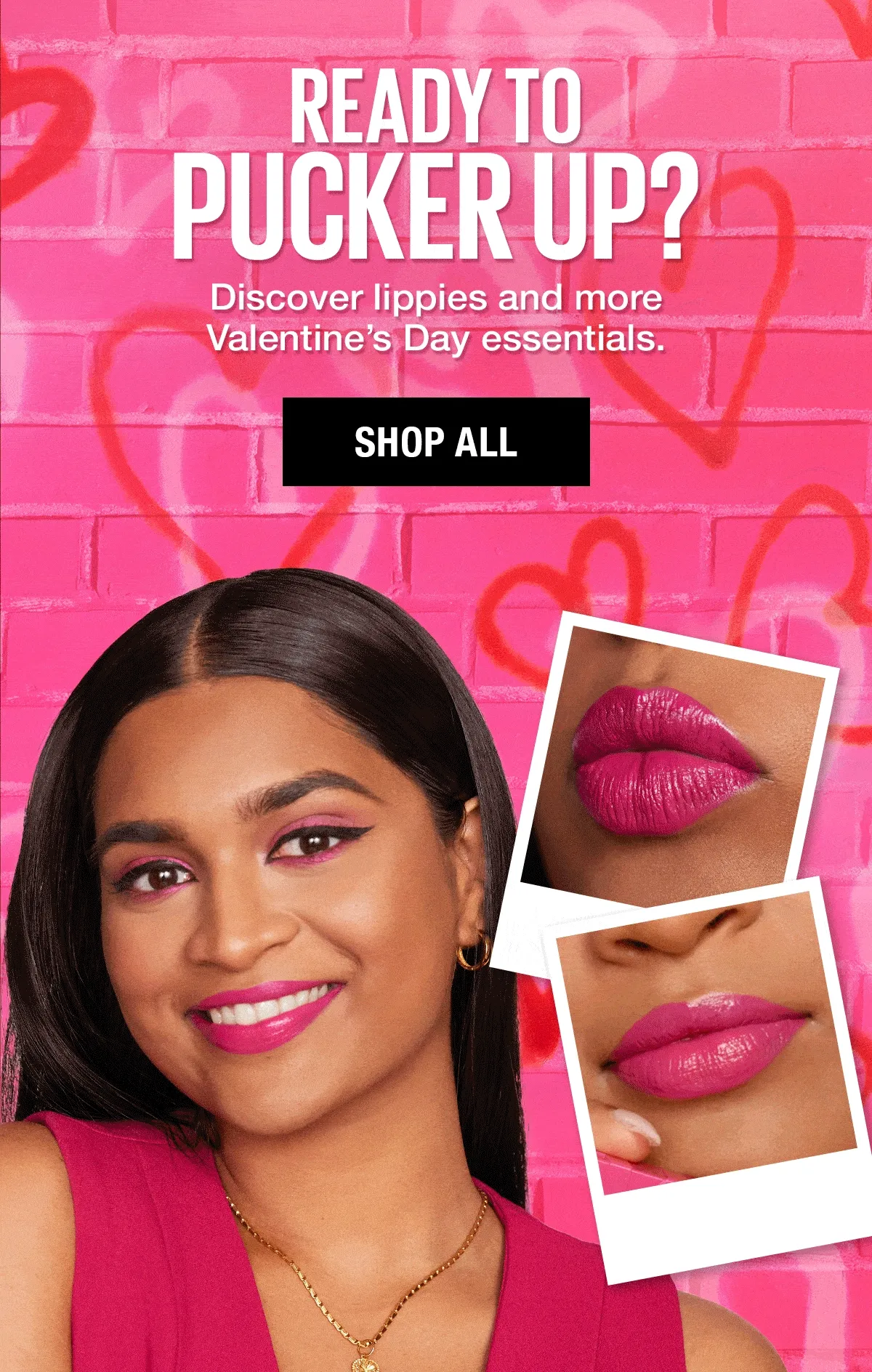 Ready to Pucker Up? Discover lippies and more Valentine's Day essentials