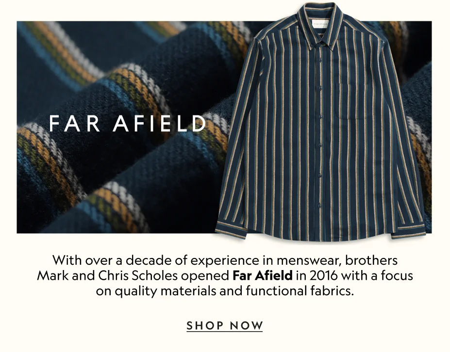 Far Afield