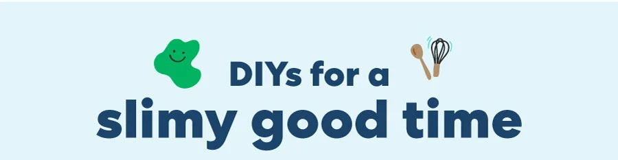 DIYs for a slimy good time