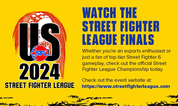 WATCH THE STREET FIGHTER LEAGUE FINALS
