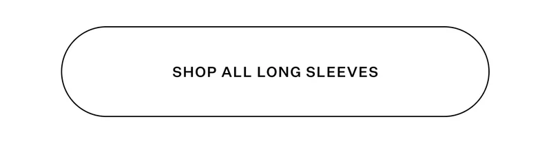 Shop All Long Sleeves