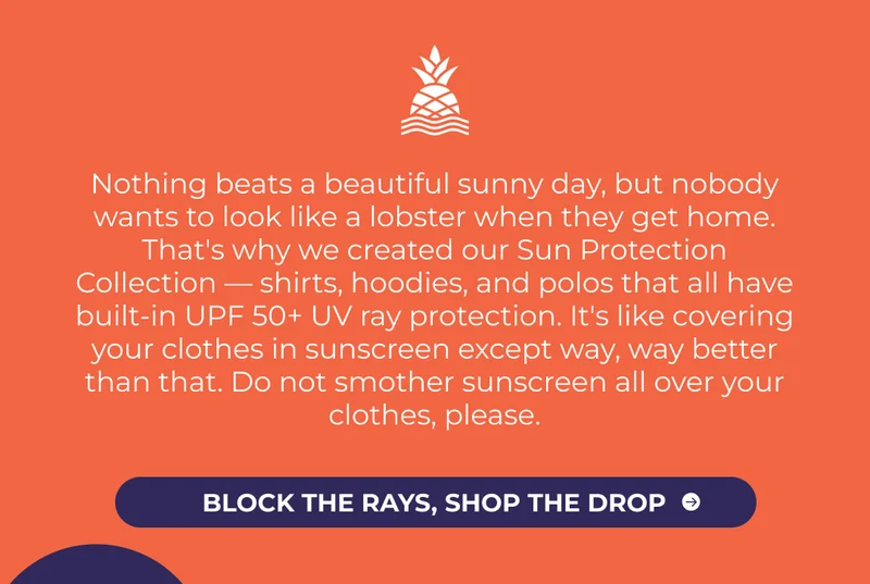 BLOCK THE RAYS, SHOP THE DROP