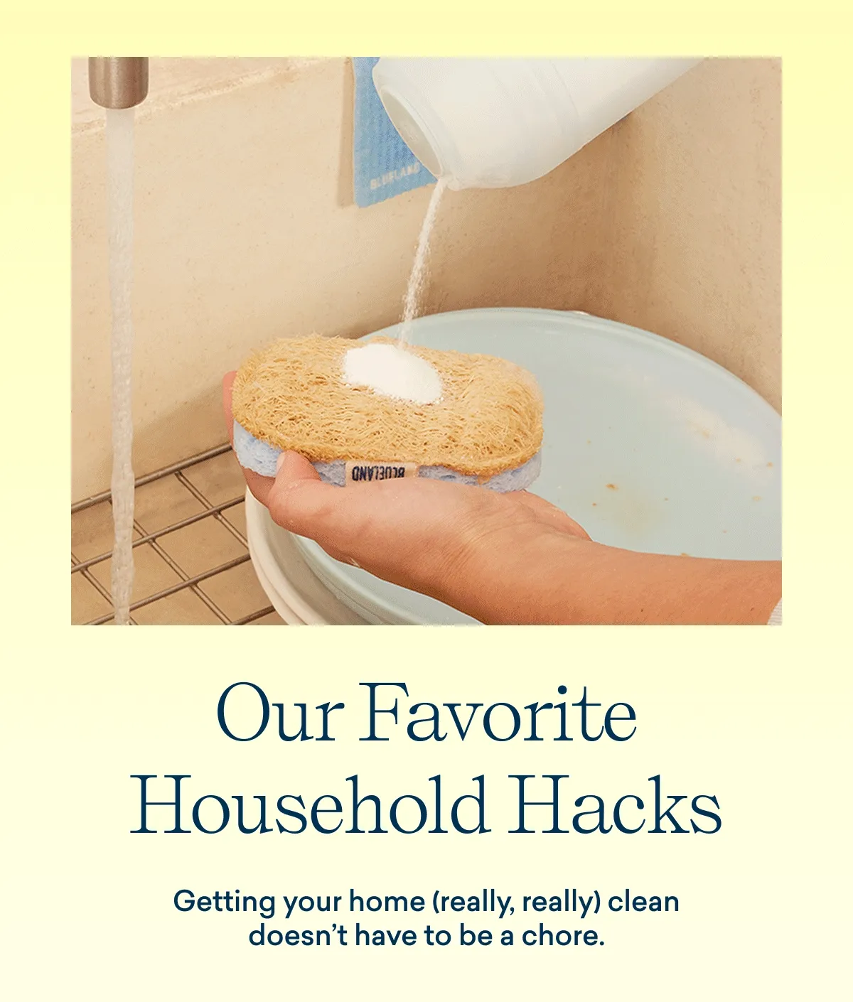 We're sharing our top household cleaning hacks.