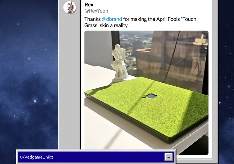 @RexYeen on Twitter: "Thanks @dbrand for making the April Fools 'Touch Grass' skin a reality."