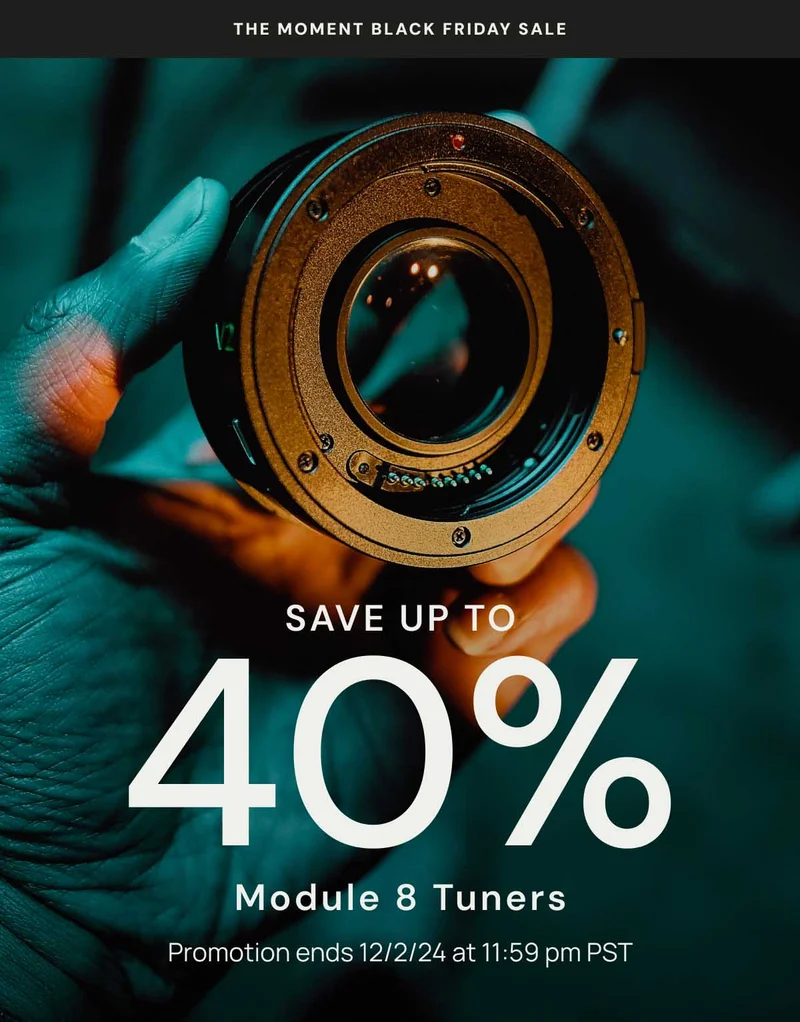 The Moment Black Friday Sale Save Up To 40% Module 8 Tuners Promotion ends 12/2/24 at 11:59pm PST