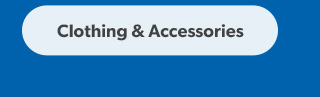 Clothing and Accessories