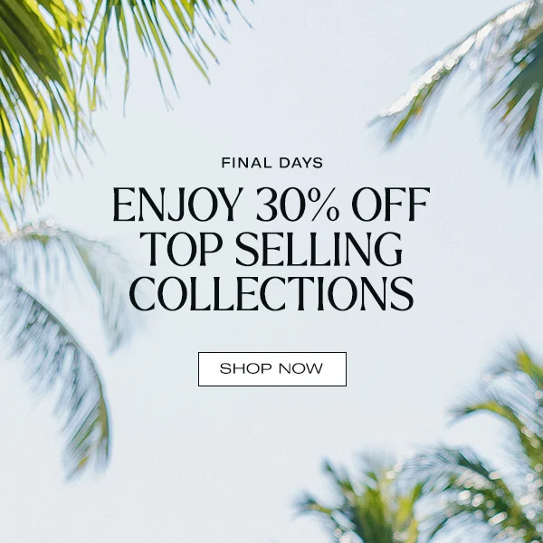 30% off Top Selling Collections