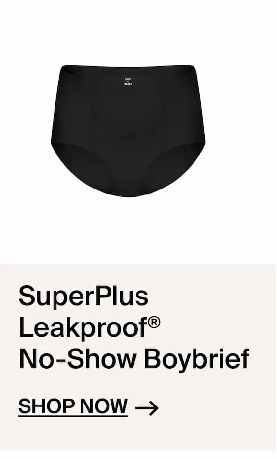SuperPlus LEakproof No-Show Boybrief Shop Now ->