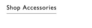Shop accessories