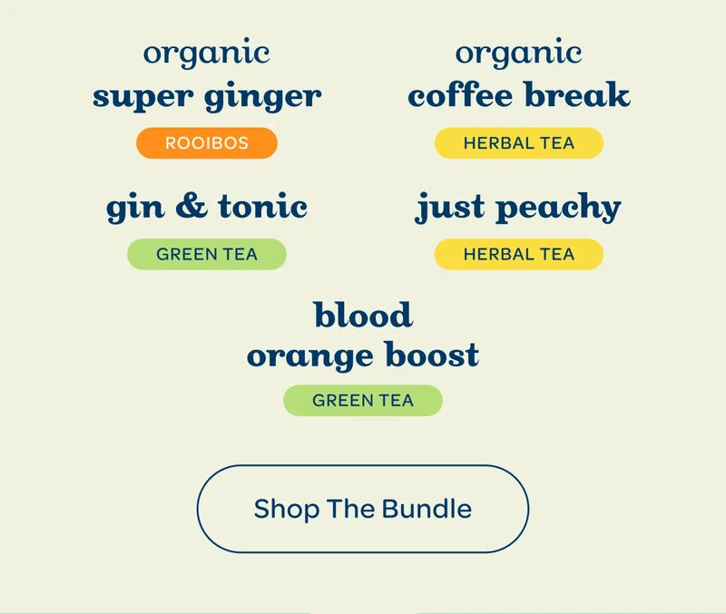 Organic Super Ginger, Organic Coffee Break, Blood Orange Boost, Gin & Tonic, Just Peachy - Shop The Bundle
