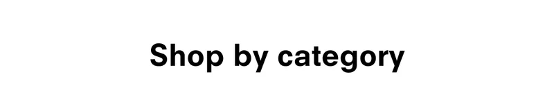 Shop by category
