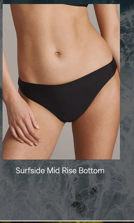 Surfside Mid Rise Bottom
