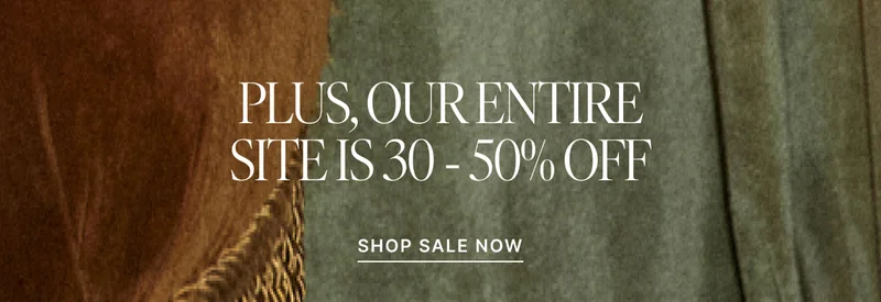 PLUS, OUR ENTIRE SITE IS ON SALE