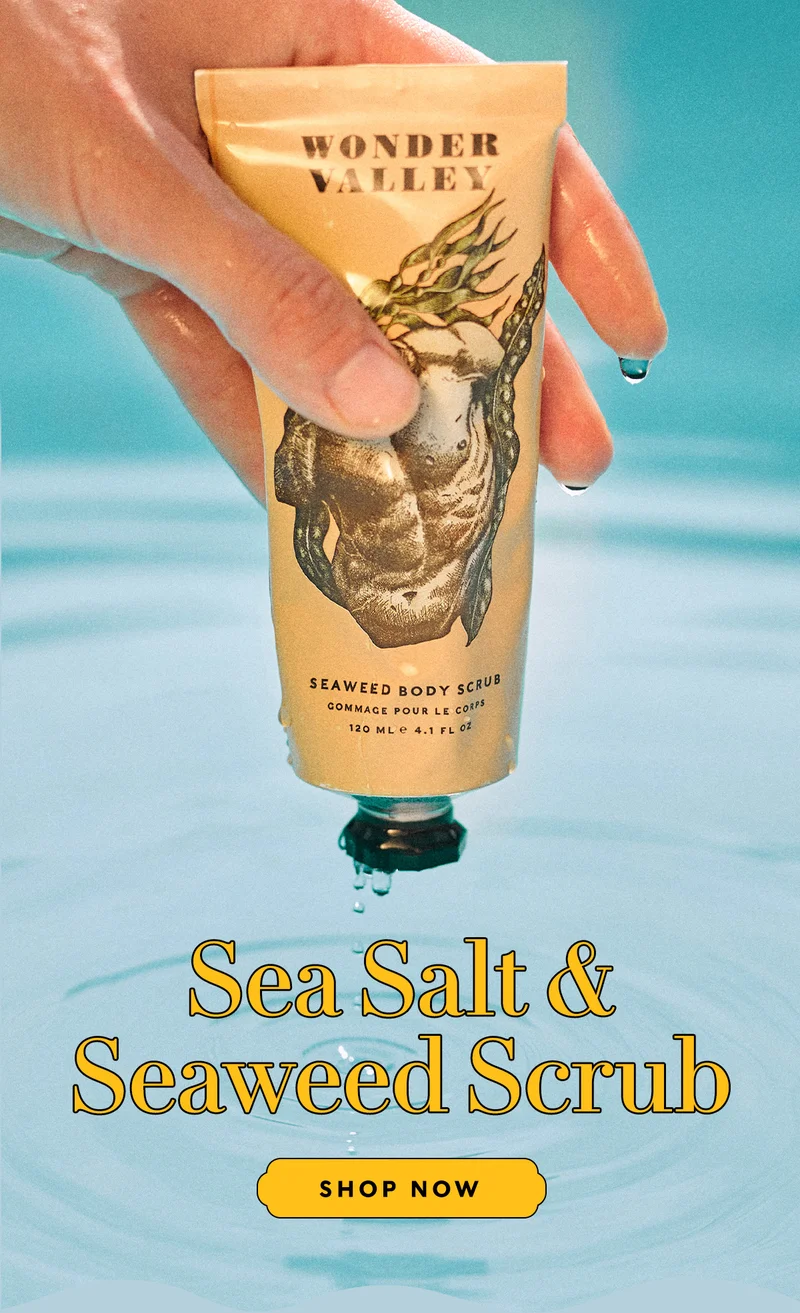Sea Salt & Seaweed Scrub   SHOP NOW