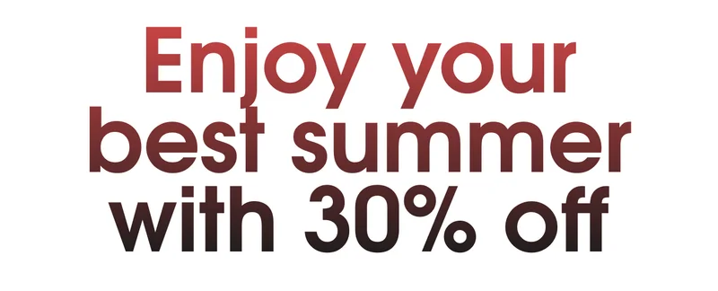 Enjoy Summer With 30% Off