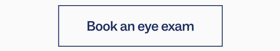 Book an eye exam Book an eye exam