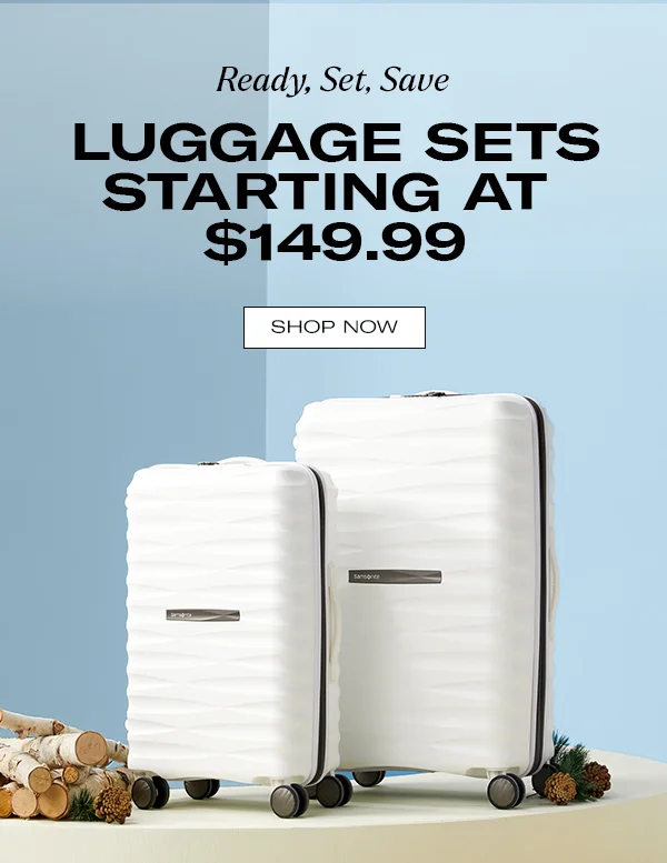 Luggage Sets starting at $149.99