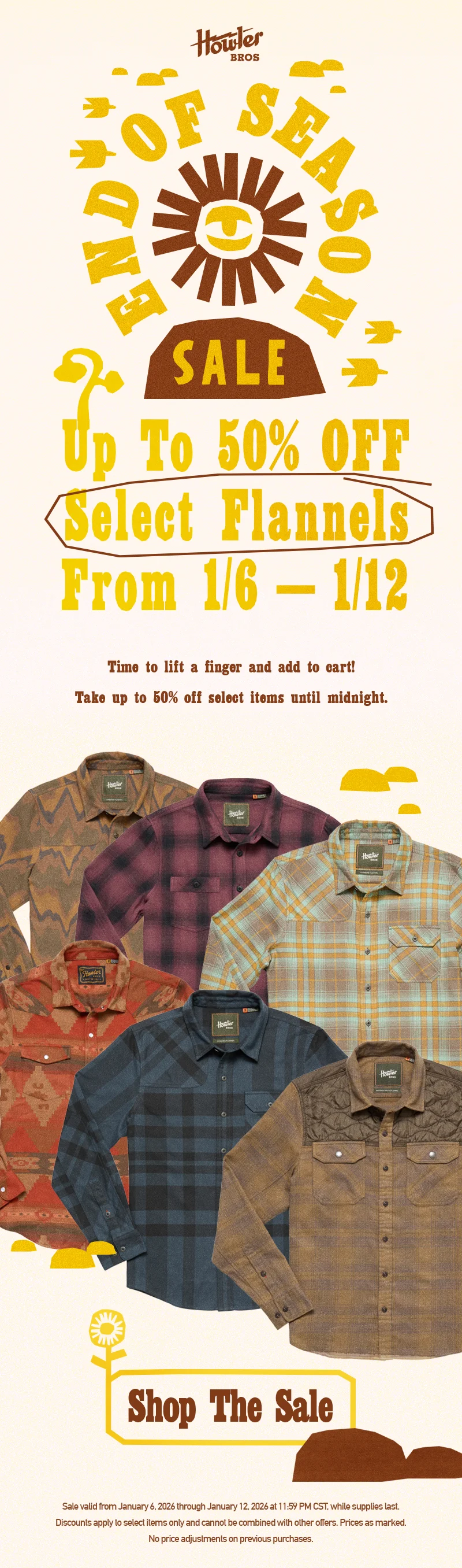 New year’s update: it’s still flannel season and you’re in luck! From now through 1/12, take up to 50% off select fall flannels while supplies last.