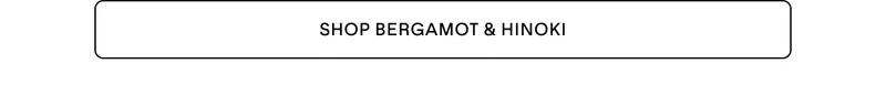 SHOP BERGAMOT