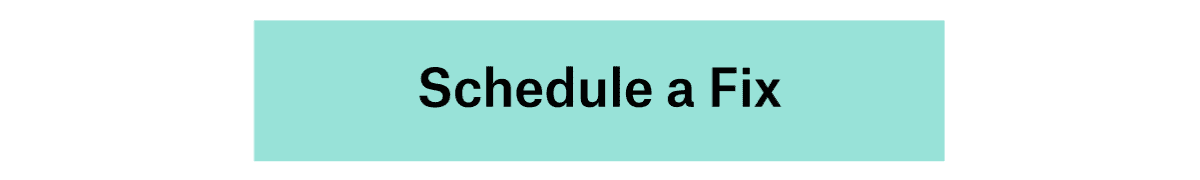 Schedule a Fix